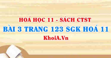 Bài 3 trang 123 SGK Hóa 11 Chân trời sáng tạo